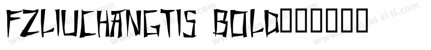 FZLiuChangTiS Bold字体转换